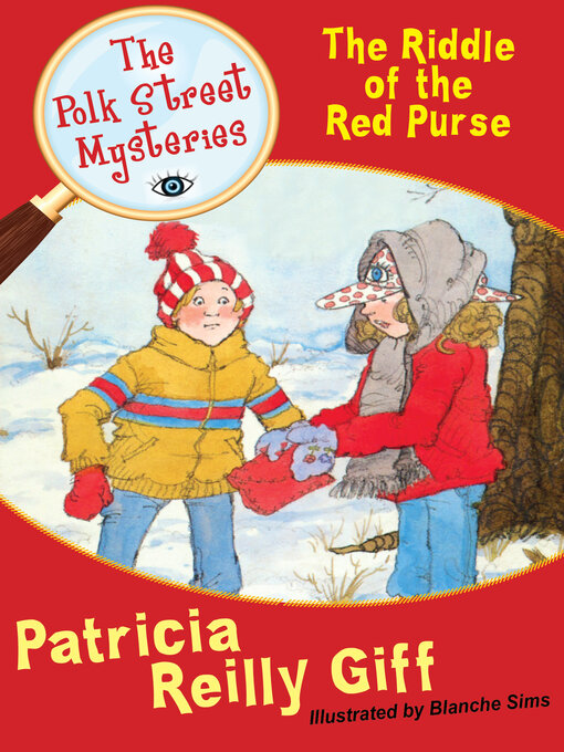 Patricia Reilly Giff创作的The Riddle of the Red Purse作品的详细信息 - 可供借阅